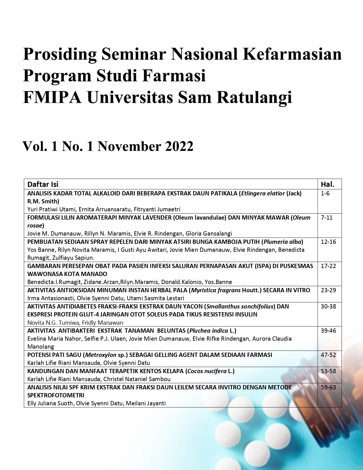 					Lihat Vol 1 No 1 (2022): PROSIDING SEMINAR NASIONAL KEFARMASIAN PROGRAM STUDI FARMASI FMIPA UNIVERSITAS SAM RATULANGI TAHUN 2022
				