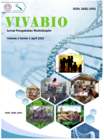 					View Vol. 2 No. 1 (2020): VIVABIO: Jurnal Pengabdian Multidisiplin
				